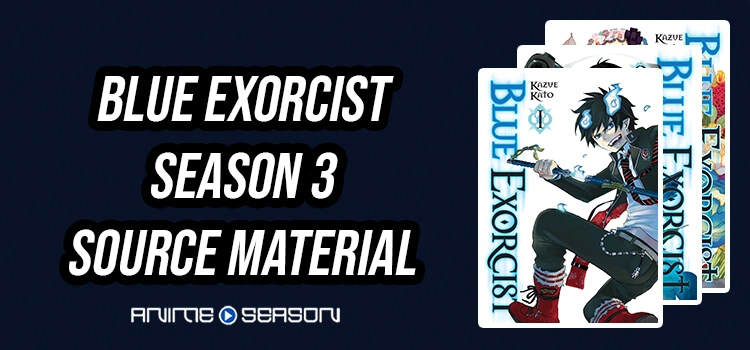 Blue Exorcist Season 3 Manga